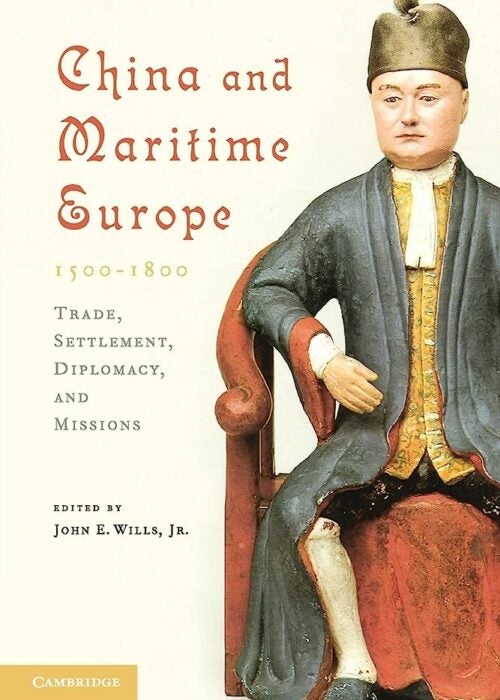 Book cover for "China and Maritime Europe."