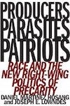"Producers, Parasites, Patriots" in black capital letters. "Race and the New Right-Wing Politics of Precarity" in red capital letters. Text on white background.