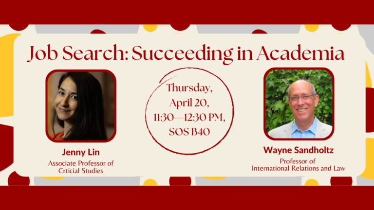 Job Search for PhD students panel featuring USC Professors Jenny Lin and Wayne Sandholtz