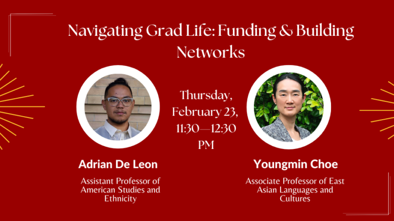 Navigating Graduate Life seminar with USC Professors Adrian De Leon and Youngmin Choe