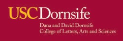 Gold USC and white Dornsife Dana and David Dornsife College of Letters, Arts and Sciences on cardinal background