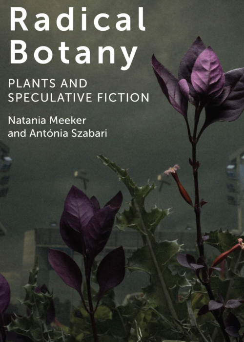 Book cover for "Radical Botany."