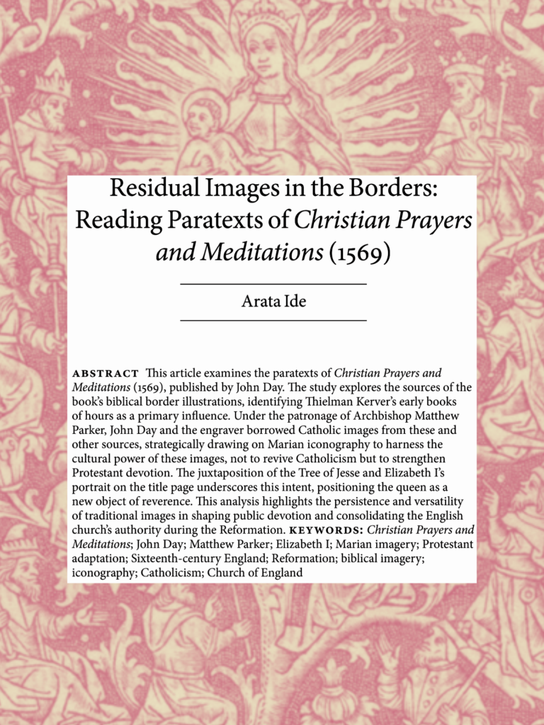 Residual Images in the Borders: Reading Paratexts of Christian Prayers and Meditations (1569), by Arata Ide