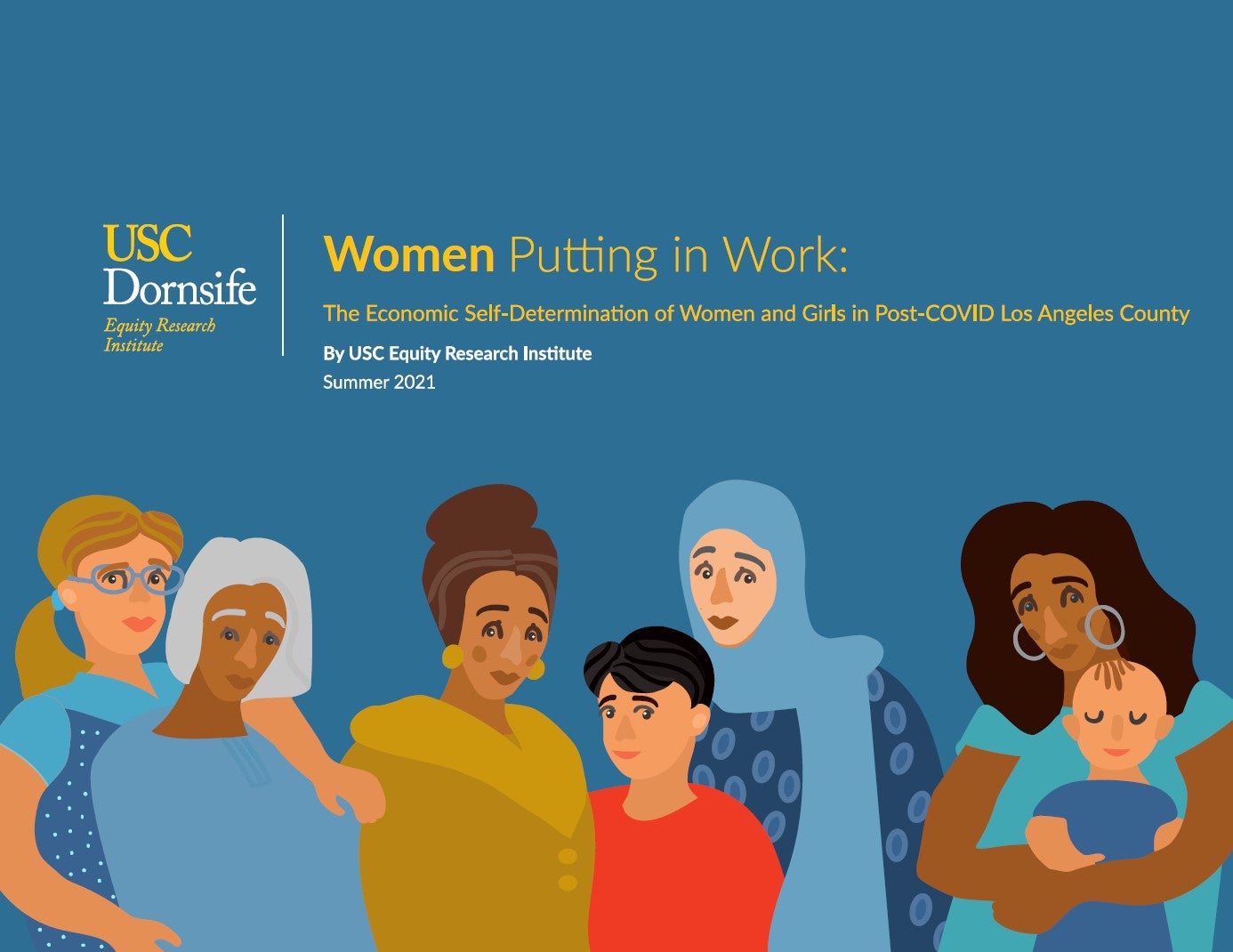 Report cover "Women Putting in Work: The Economic Self-Determination of Women and Girls in Post-COVID Los Angeles County" featuring an illustration of women and children