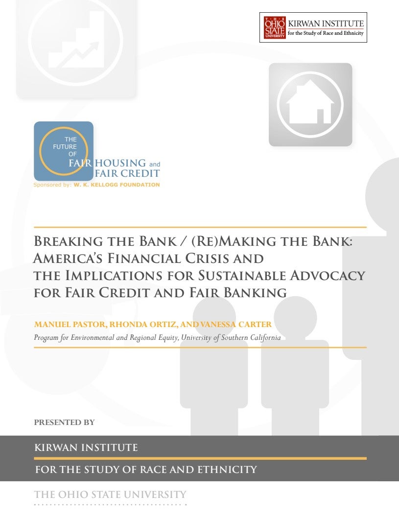 Report cover "Breaking the Bank / (Re)Making the Bank: America’s Financial Crisis and the Implications for Sustainable Advocacy for Fair Credit and Fair Banking"