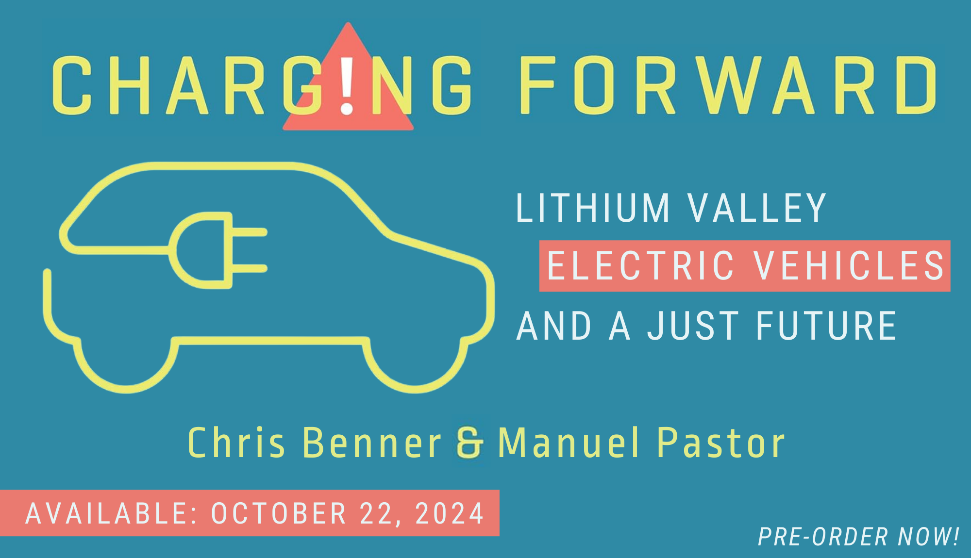 NEW BOOK - Charging Forward: Lithium Valley, Electric Vehicles, and a ...