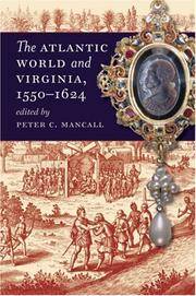 The Atlantic World and Virginia, 1550-1624