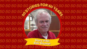 Profile picture and text: 50 FOR 50 STORIES: Story #43: Rob Shumer