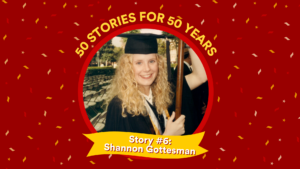 Profile picture and text: 50 FOR 50 STORIES: Story #6: Shannon Gottesman