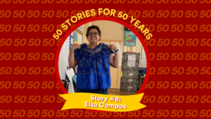 Profile picture and text: 50 FOR 50 STORIES: Story #8: Elsa Campos