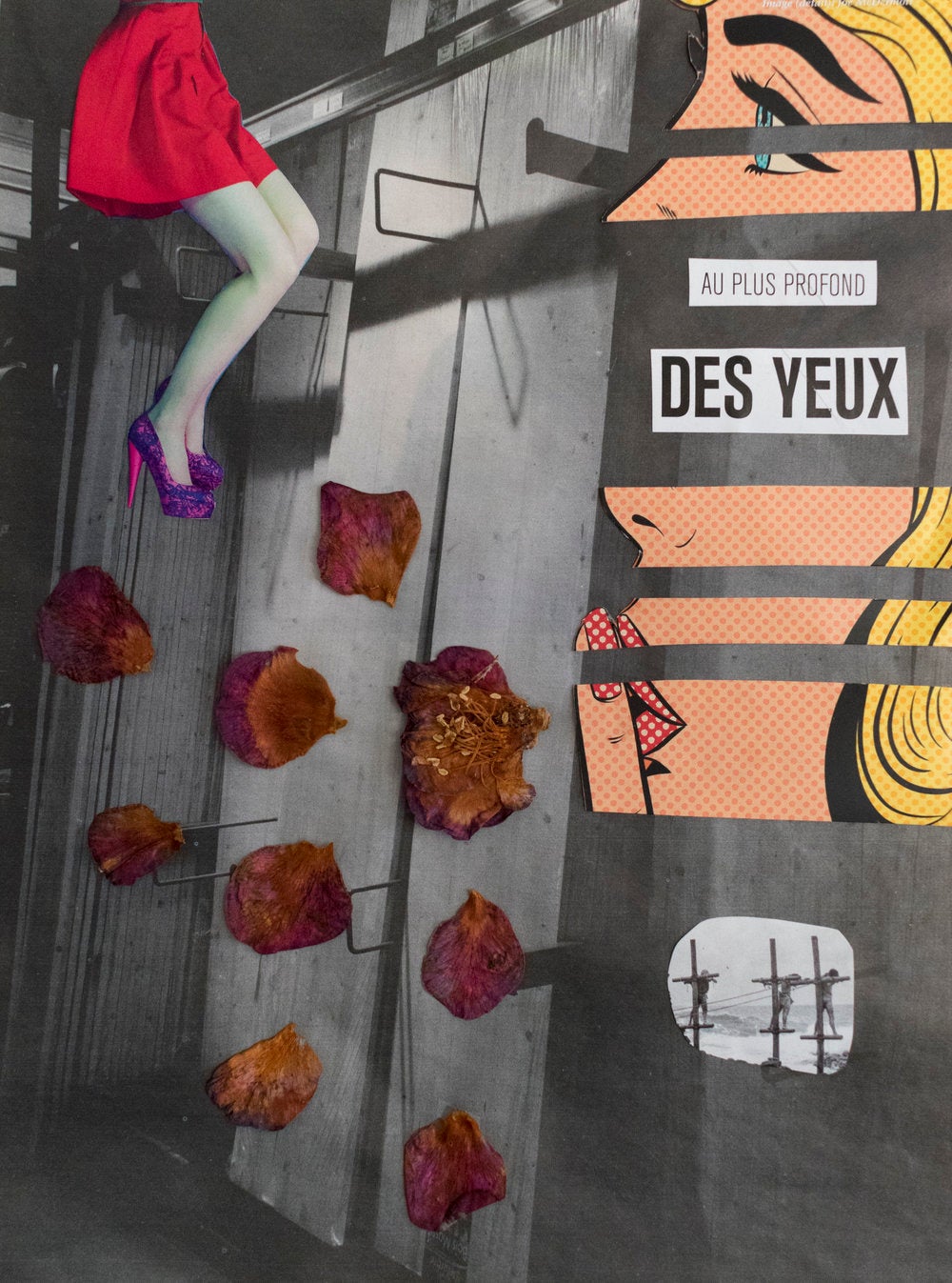 Collage. The lower half of a woman in a red dress and heels. Flower petals, and a cut-up image of a woman shushing. Magazine clippings read: "AU PLUS PROFOND" "DES YEUX"