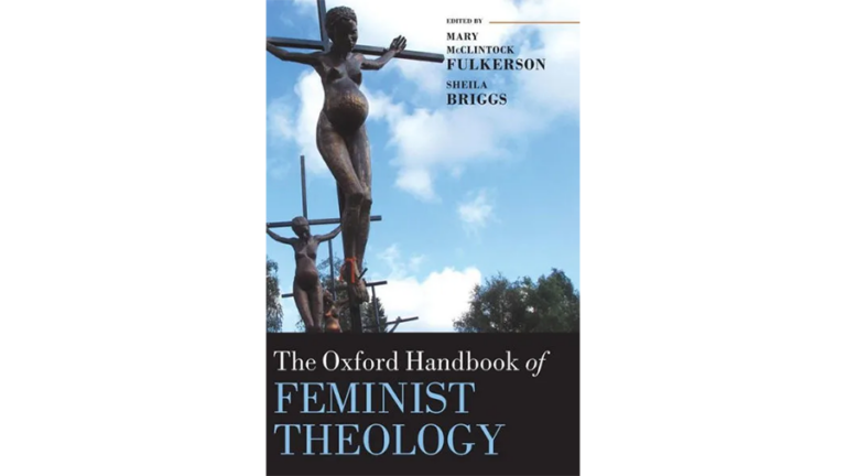 Book cover: The Oxford Handbook of Feminist Theology, by Sheila Briggs, et al. One of the books by our faculty.