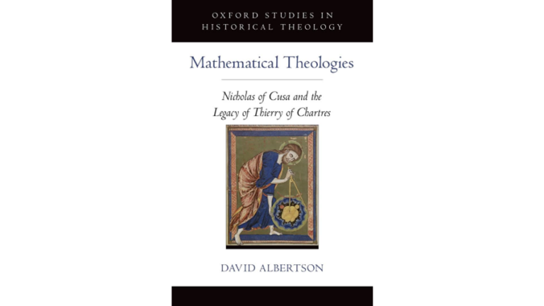 Book cover: Mathematical Theologies, by David Albertson. One of the books by our faculty.