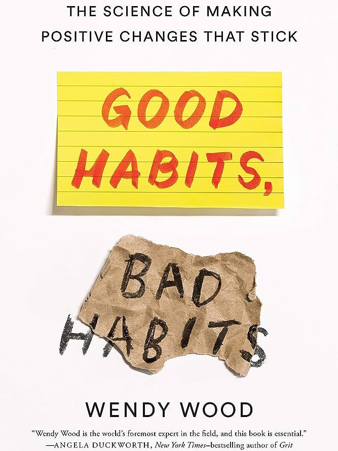 Cover of Good Habits, Bad Habits by Wendy Wood