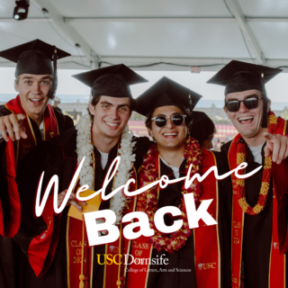 A group of Dornsife students in cap and gown with the text Welcome Back superimposed over it