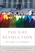 Cover of The Gay Revolution: The Story of the Struggle by Lillian Faderman