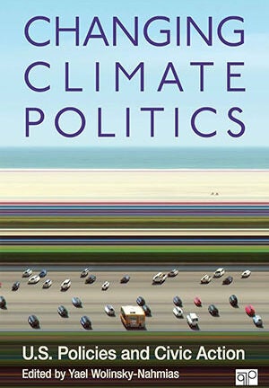 Book: Changing Climate Politics: U.S. Policies and Civic Action